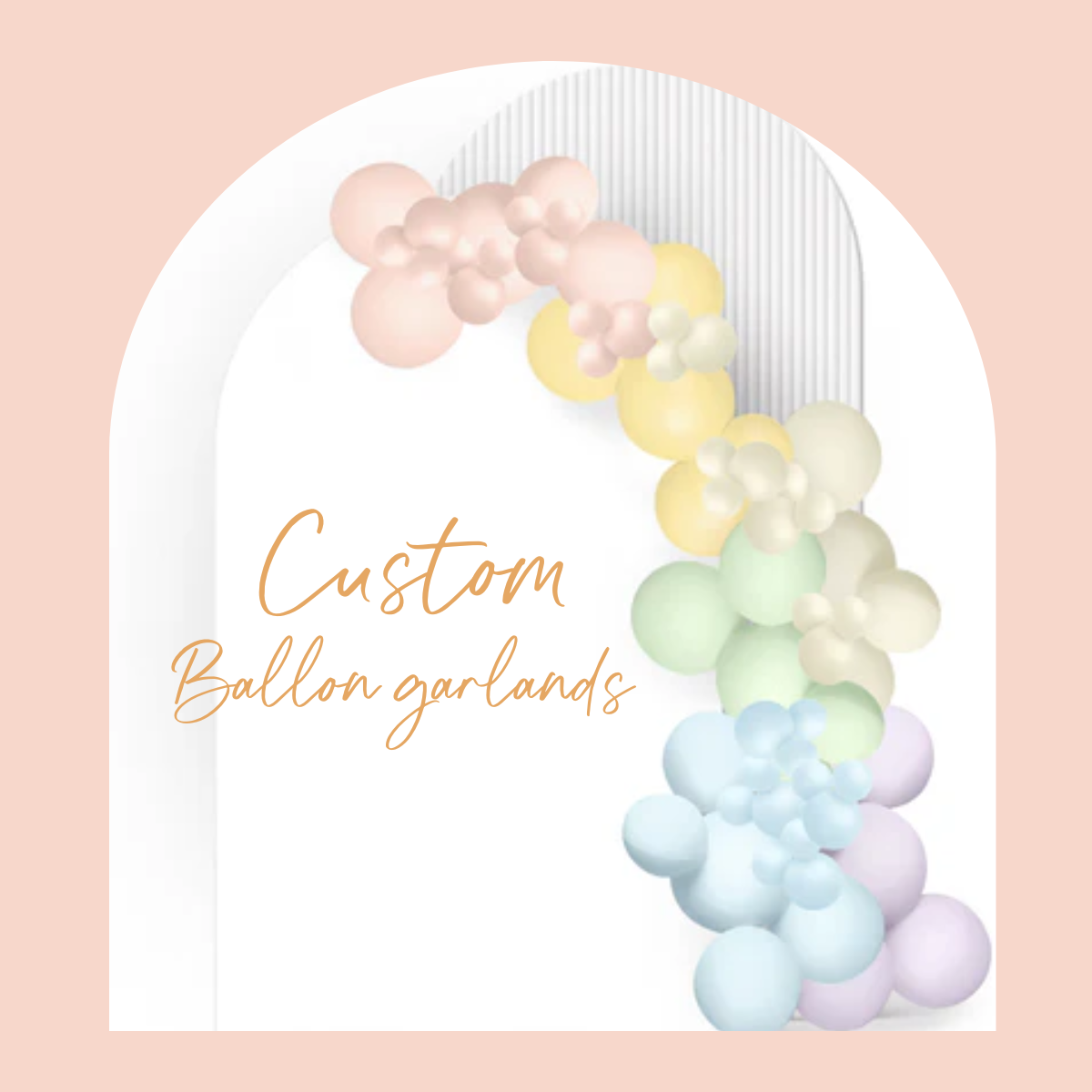 Display Arch + Balloon Garland Package.